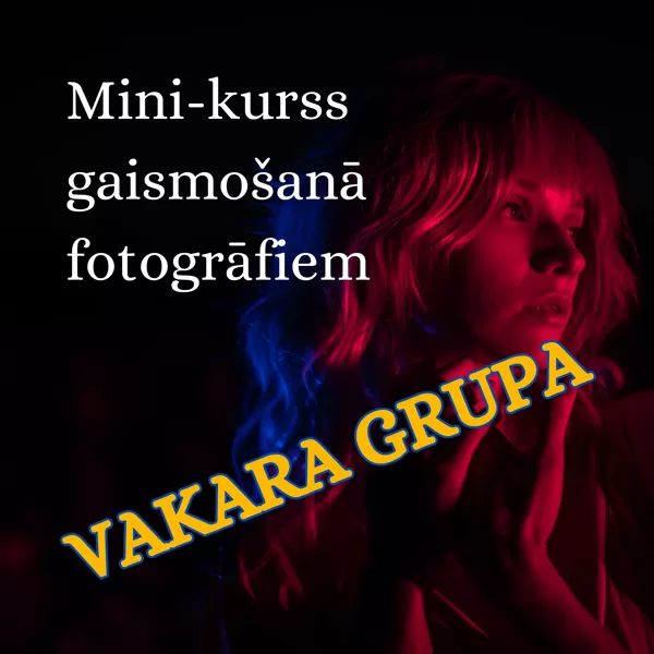 Mini-kurss. VAKARA GRUPA